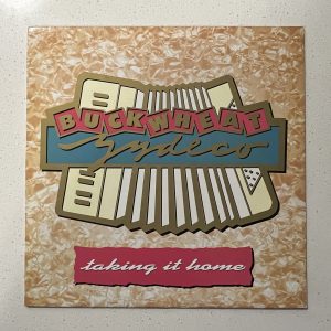 Buckwheat Zydeco Taking It Home Vinyl Record Album LP ISL-1199