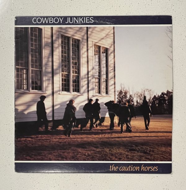 Cowboy Junkies The Caution Horses Vinyl Record Album LP 2058-1-R