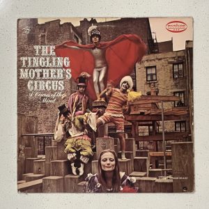 The Tingling Mother's Circus A Circus Of The Mind Psych Vinyl Record Album LP MS-3167