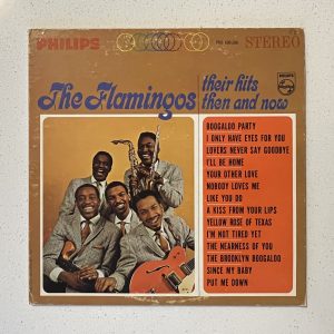 The Flamingos Their Hits Then And Now Vinyl Record Album LP PHS-600-206