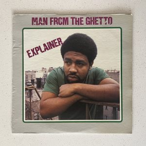 Explainer Man From The Ghetto Vinyl Record Album LP
