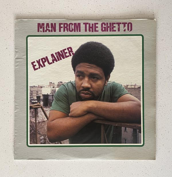 Explainer Man From The Ghetto Vinyl Record Album LP