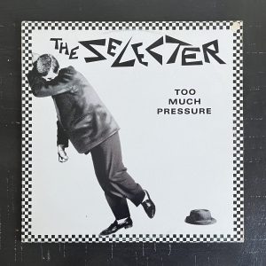 The Selecter Too Much Pressure Reggae Ska Vinyl Record Album LP CHR 1274