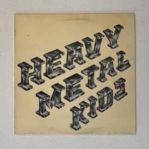 Heavy Metal Kids Self Titled Vinyl Record Album LP NO SCRATCHES!!! K 50047