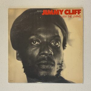 Jimmy Cliff I Am The Living Vinyl Record Album LP MCA-5153