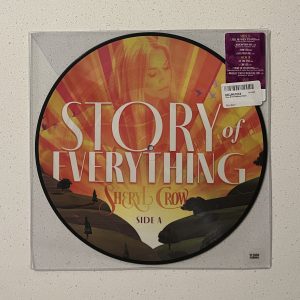 Sheryl Crow Story Of Everything Vinyl Picture Disc NO SCRATCHES!!! 00843930098804
