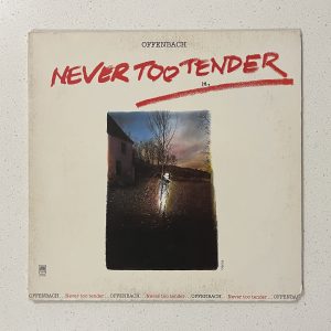 Offenbach Never Too Tender Vinyl Record Album LP NM/VG Quebec Prog Rock SP-9025