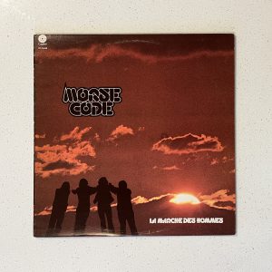 Morse Code La Marche Des Hommes Vinyl Record Album LP NO SCRATCHES!!! ST-70.038