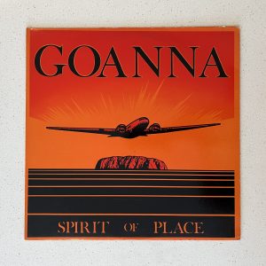 Goanna Spirit Of Place Vinyl Record Album LP 79 00811
