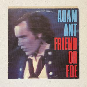 Adam Ant Friend Or Foe Vinyl Record Album LP NO SCRATCHES!!! FE 38370
