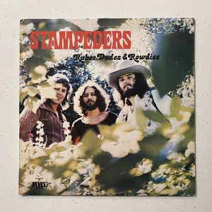 Stampeders Rubes Dudes & Rowdies Vinyl Record Album LP MWCS 704