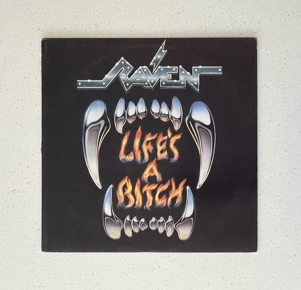 Raven Life's A Bitch Vinyl Record Album LP CANADIAN CRC PRESS!! A1 81734