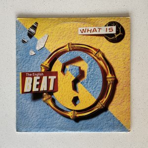 The English Beat What Is Vinyl Record Album LP SP 70040