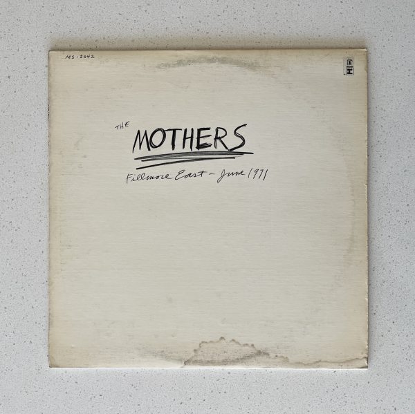The Mothers and Frank Zappa Live At Fillmore East June 1971 Vinyl Album LP NO SCRATCHES!!! MS 2042