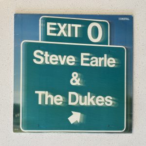 Steve Earle Exit 0 Vinyl Record Album LP MCA-5998