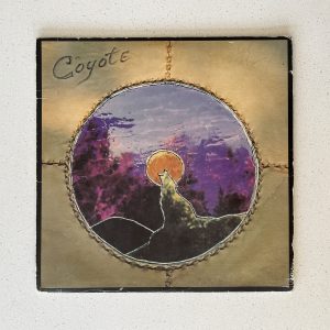 Coyote It's High Time Vinyl Record Album LP FR-002