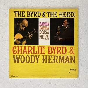Charlie Byrd & Woody Herman The Byrd & The Herd MONO Vinyl Album Jazz LP PC-3042