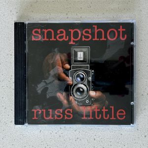 Russ Little Snapshot Canadian Jazz Artist CD NO SCRATCHES!!! RT-CD0006