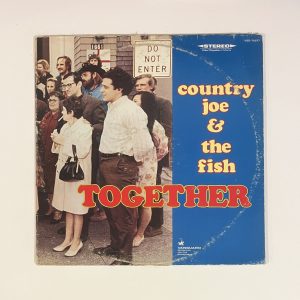 Country Joe & The Fish Together Vinyl Record Album LP VSD 79277