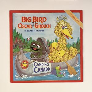 Sesame Street Big Bird & Oscar The Grouch Camping In Canada Vinyl Album Childrens Kids LP NO SCRATCHES!!! KRL 1001