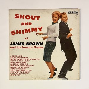 James Brown and his Famous Flames Shout And Shimmy King Soul Vinyl Album LP 780