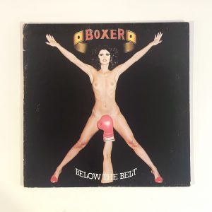 Boxer Below The Belt Uncensored Cover Vinyl Record Album Canada LP NO SCRATCHES!!! V2049