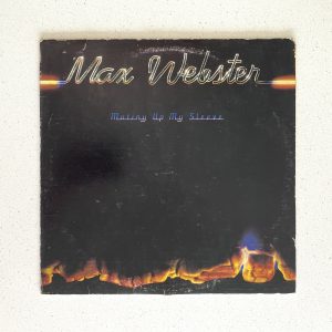 Max Webster Mutiny Up My Sleeve Vinyl Record Album LP ANR-1-1012