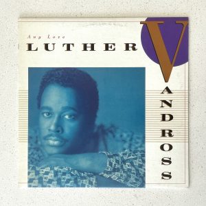 Luther Vandross Any Love Vinyl Record Album LP NO SCRATCHES!!! FE 44308
