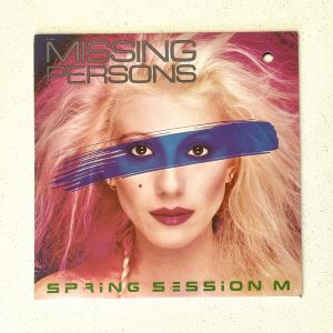 Missing Persons Spring Session M Vinyl Record Album LP OIS NO SCRATCHES!!! ST-12228