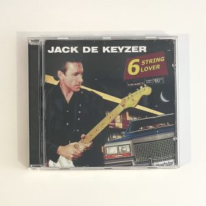 Jack De Keyzer 6 String Lover NO SCRATCHES!!! CD 2503