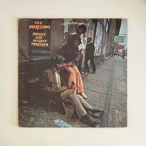 The Impressions Finally Got Myself Together Vinyl Album LP CRS 8019