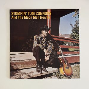 Stompin Tom Connors And The Moon Man Newfie Love & Laughter Reissue Capitol Records Vinyl Album LP C1 92975