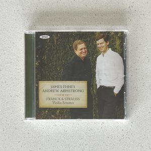 James Ehnes & Andrew Armstrong Franck & Strauss Violin Sonatas CD NO SCRATCHES!!! ONYX 4141