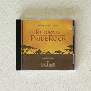 Disney Return To Pride Rock Songs Inspired By Lion King II Simba's Pride CD (60639-2 60639-7)