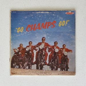 The Champs Go Champs Go Mono Vinyl Album LP G/G+ (CHL 601)