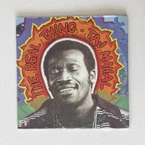Taj Mahal The Real Thing Vinyl Album LP VG/VG (G 30619)